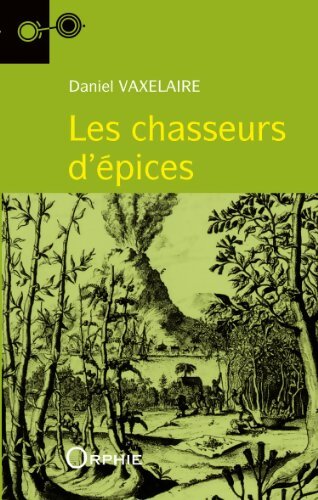 Livrenpoche : Les chasseurs d'épices - Daniel Vaxelaire - Livre