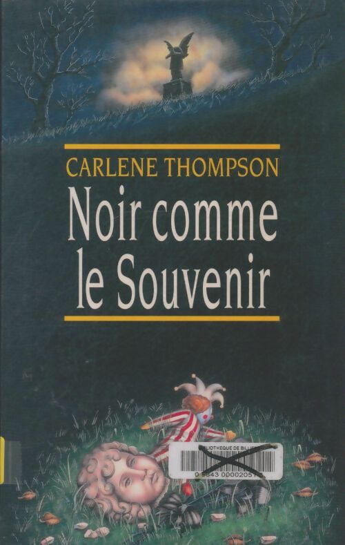 Livrenpoche : Noir comme le souvenir - Carlene Thompson - Livre