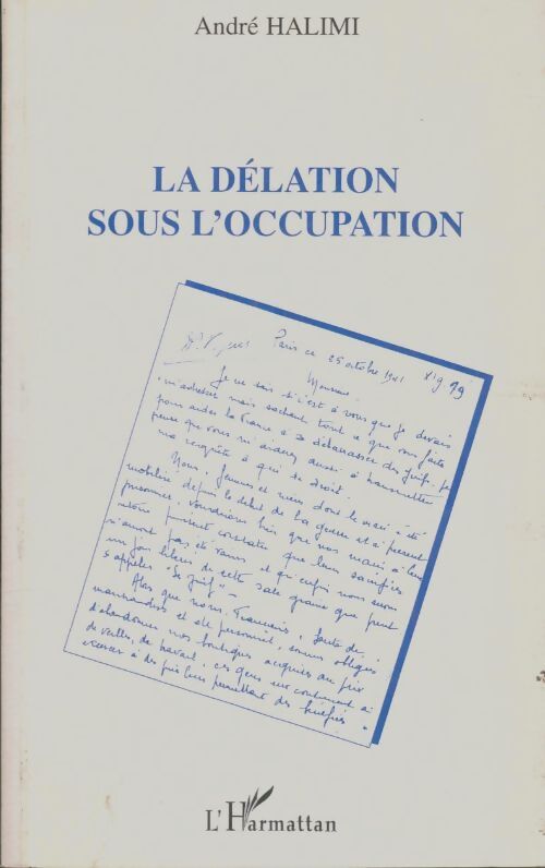 Livrenpoche : La délation sous l'occupation - André Halimi - Livre