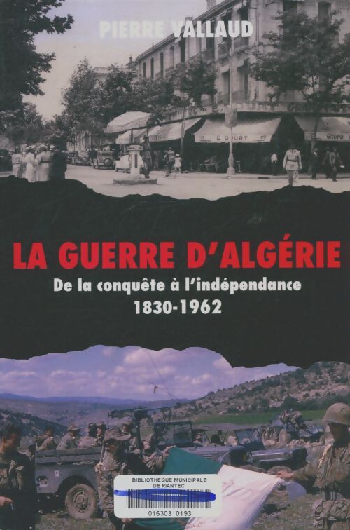 Livrenpoche : La guerre d'Algérie - Pierre Vallaud - Livre