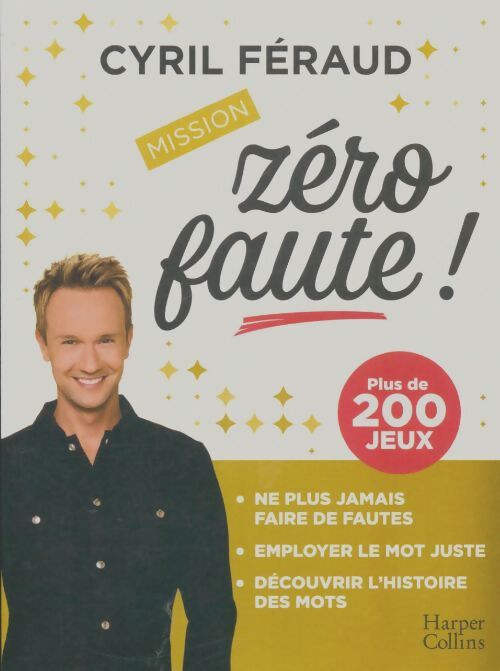 Livrenpoche : Mission zéro faute ! - Cyril Féraud - Livre