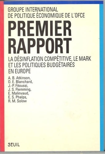 Livrenpoche : La désinflation compétitive le mark et les politiques budgétaires en europe. Premier rapport - Collectif - Livre