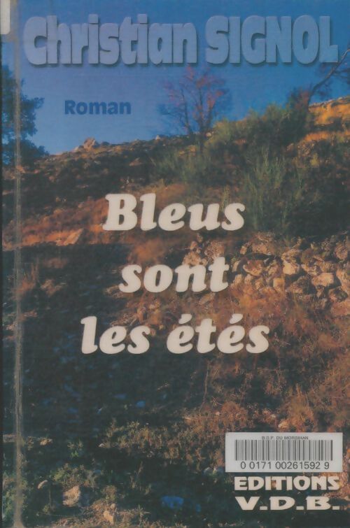 Livrenpoche : Bleus sont les étés - Christian Signol - Livre