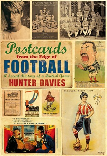 Livrenpoche : Postcards from the edge of football : A social history of a british game - Hunter Davies - Livre