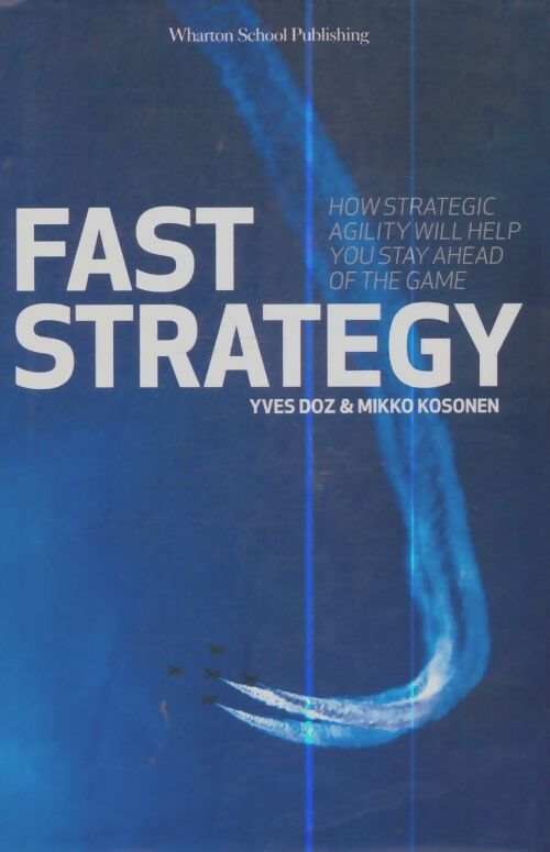 Livrenpoche : Fast strategy - Yves Doz - Livre