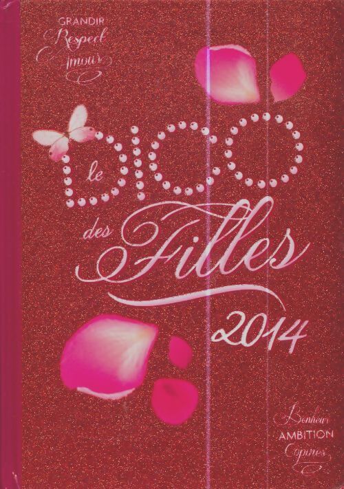 Livrenpoche : Le dico des filles 2014 - Dominique-Alice Rouyer - Livre
