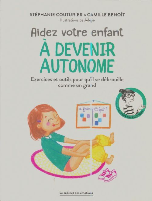 Livrenpoche : Aidez votre enfant à devenir autonome - Stéphanie Couturier - Livre
