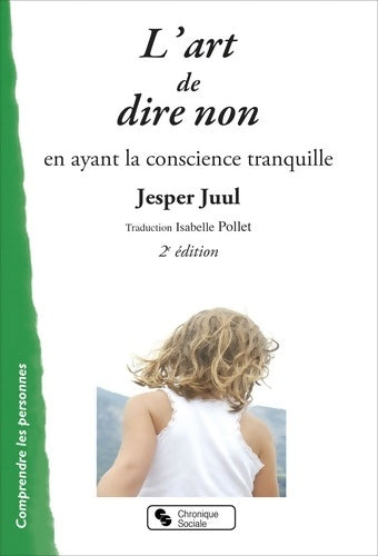 Livrenpoche : art de dire non : En ayant la conscience tranquille - Jesper Juul - Livre
