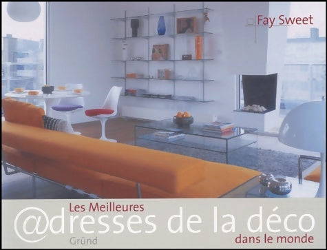 Livrenpoche : Les meilleures @dresses de la déco dans le monde - Fay Sweet - Livre