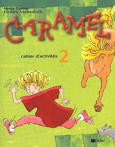 Livrenpoche : Caramel : Cahier d'activités 2 - Nadja Döring - Livre