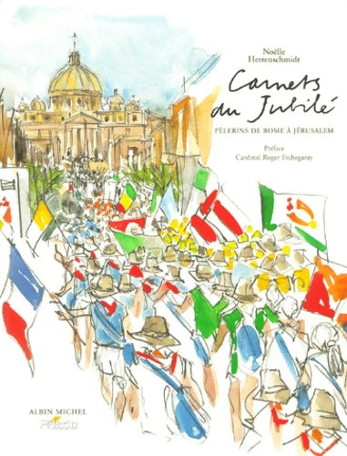 Livrenpoche : Les Carnets du Jubilé - Noëlle Herrenschmidt - Livre