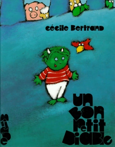 Livrenpoche : Un Bon Petit Diable - Cécile Bertrand - Livre