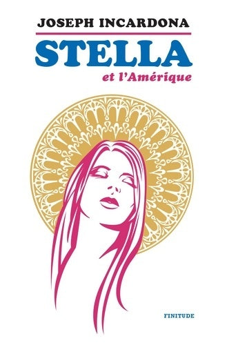Livrenpoche : Stella et l'Amérique - Joseph Incardona - Livre