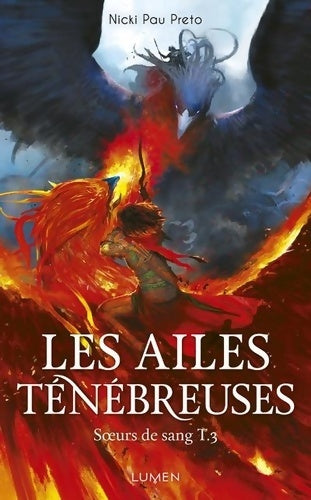 Livrenpoche : Soeurs de sang Tome III Les Ailes ténébreuses - Nicki Pau Preto - Livre