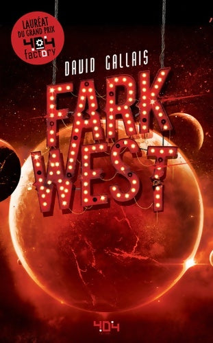 Livrenpoche : Fark West - Roman young adult - Science-fiction - Dès 13 ans - David Gallais - Livre