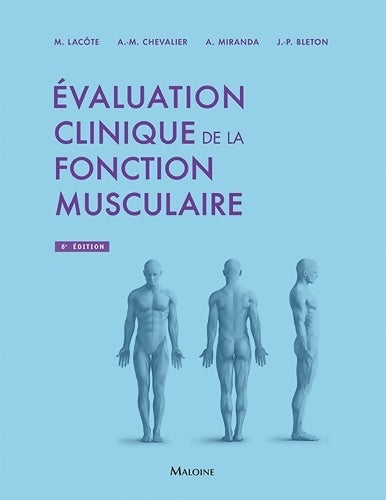 Livrenpoche : Evaluation clinique de la fonction musculaire 8e éd. - M. Lacote - Livre