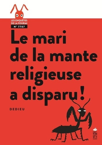 Livrenpoche : Le mari de la mante religieuse a disparu ! - Thierry Dedieu - Livre