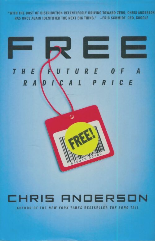 Livrenpoche : Free : The future of a radical price - Chris Anderson - Livre