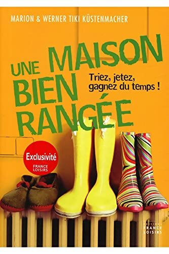 Livrenpoche : Une maison bien rangée - Werner Tiki Küstenmacher - Livre