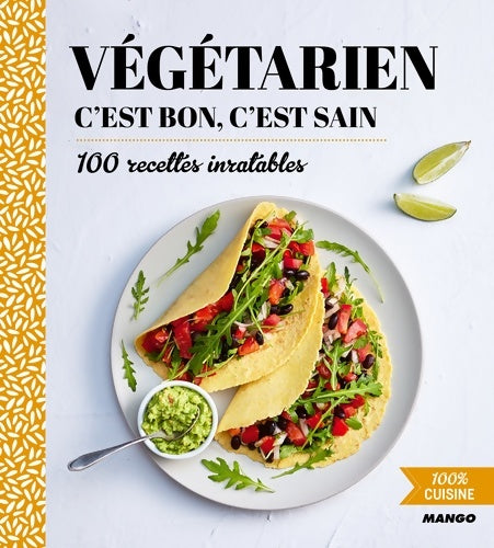Livrenpoche : Végétarien c'est bon c'est sain - Collectif - Livre