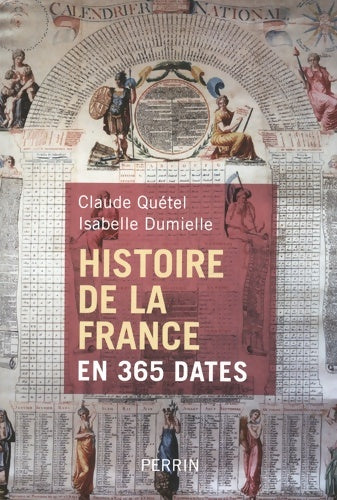 Livrenpoche : Histoire de la France en 365 dates - Claude Quétel - Livre