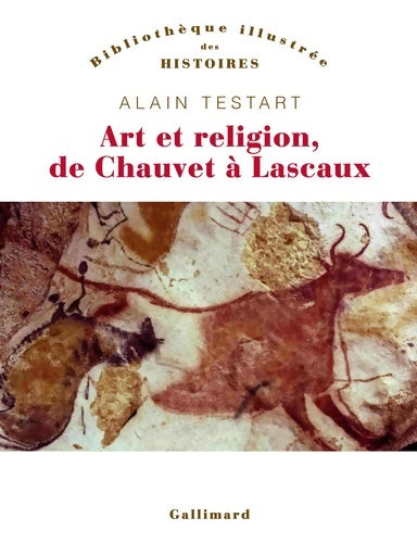 Livrenpoche : Art et religion de Chauvet à Lascaux - Alain Testart - Livre