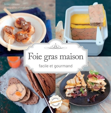 Livrenpoche : Foie gras maison - Anne Loiseau - Livre