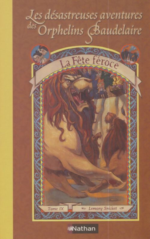 Livrenpoche : Les désastreuses aventures des enfants Baudelaire Tome IX : La fête féroce - Lemony Snicket - Livre