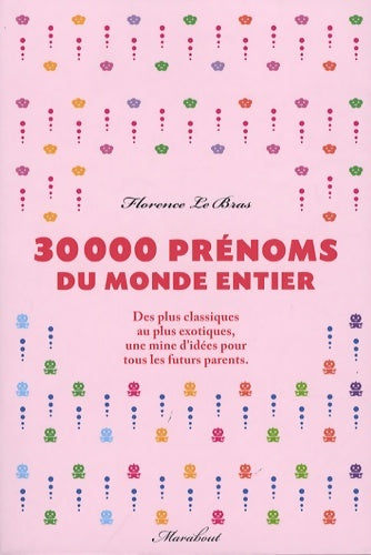 Livrenpoche : 30 000 prénoms du monde entier - Florence Le Bras - Livre