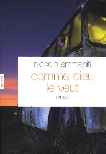 Livrenpoche : Comme Dieu le veut - Niccolo Ammaniti - Livre