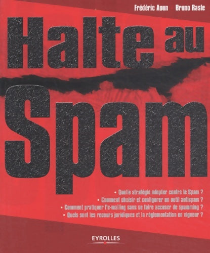 Livrenpoche : Halte au Spam - Frédéric Aoun - Livre