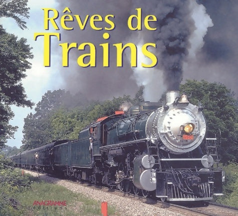 Livrenpoche : rêves De Trains - Collectif - Livre