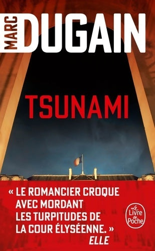 Livrenpoche : Tsunami - Marc Dugain - Livre