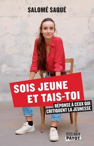 Livrenpoche : Sois jeune et tais-toi - Salomé Saqué - Livre