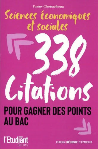 Livrenpoche : Sciences économiques et sociales - 338 citations pour gagner des points au bac - Fanny Chouachoua - Livre