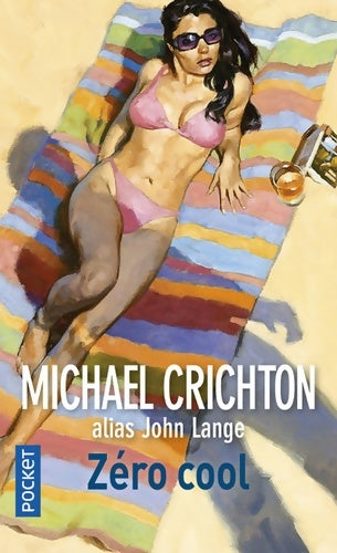 Livrenpoche : Zéro cool - Michael Crichton - Livre