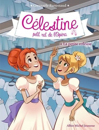 Livrenpoche : CELESTINE T4 LA PETITE VOLEUSE - Gwenaële Barussaud - Livre