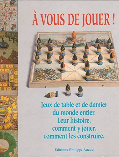 Livrenpoche : A vous de jouer ! Jeux de table et de damier du monde entier - Collectif. - Livre