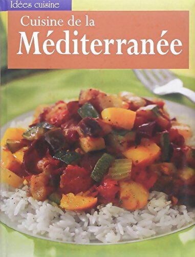 Livrenpoche : Cuisine de la méditerranée - Xxx - Livre