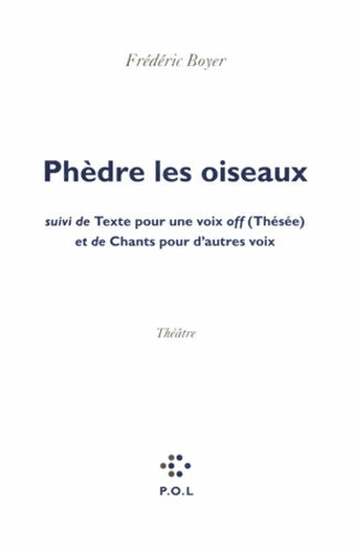 Livrenpoche : Phèdre les oiseaux - Frédéric Boyer - Livre