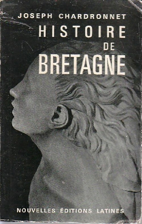 Livrenpoche : Histoire de Bretagne - Joseph Chardronnet - Livre