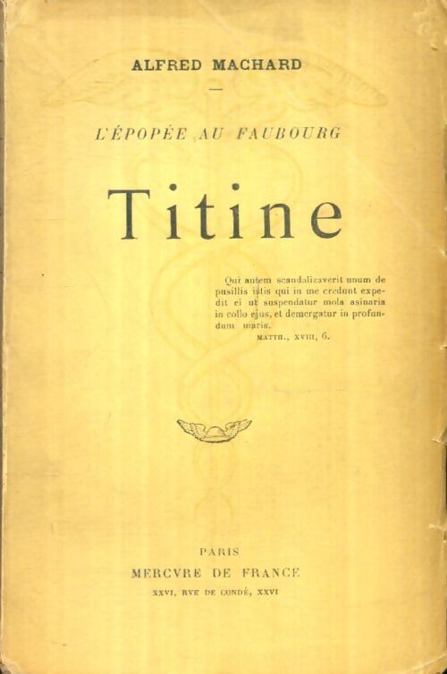 Livrenpoche : L'épopée au faubourg : Titine - Alfred Machard - Livre