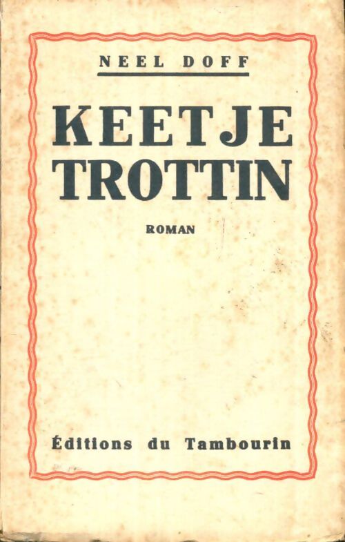 Livrenpoche : Keetje Trottin - Neel Doff - Livre