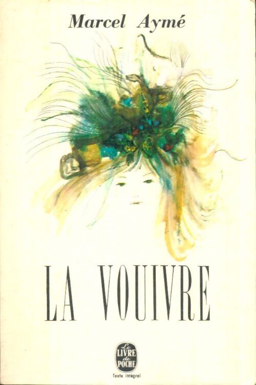 Livrenpoche : La vouivre - Marcel Aymé - Livre