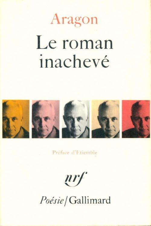 Livrenpoche : Le roman inachevé - Louis Aragon - Livre