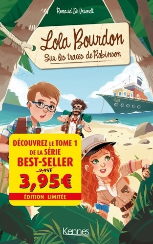 Livrenpoche : Lola Bourdon Tome I - Offre découverte : Sur la piste de Robinson - Renaud De Vriendt - Livre