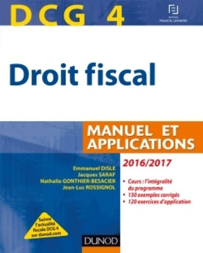 Livrenpoche : DCG 4 droit fiscal : Manuel et applications - Jacques Saraf - Livre