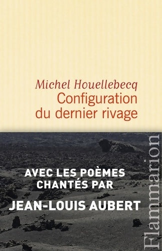 Livrenpoche : Configuration du dernier rivage - Michel Houellebecq - Livre