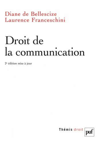 Livrenpoche : Droit de la communication - Diane De Bellescize - Livre