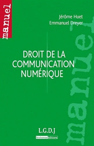 Livrenpoche : droit de la communication numérique - Jérôme Huet - Livre